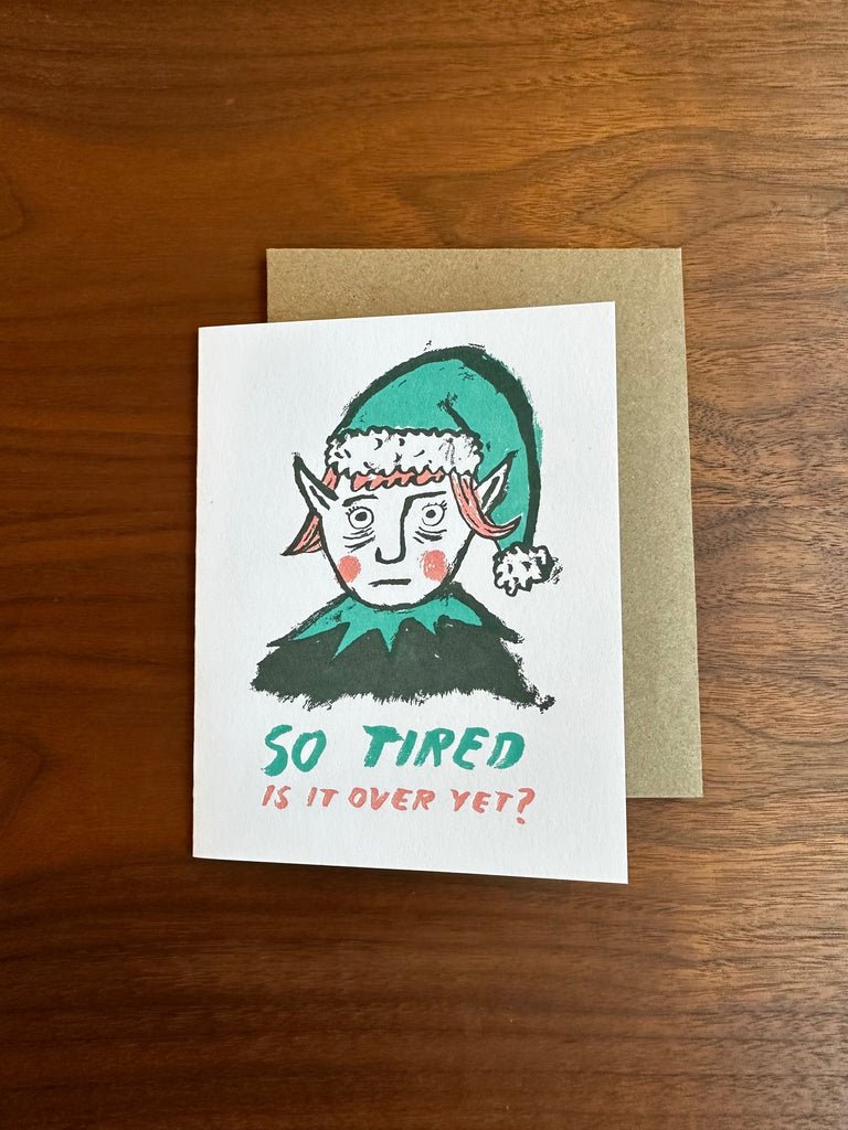So Tired Elf Holiday Letterpress Card