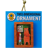 Don't Poke the Bear Magnet or Ornament
