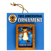 Hang In There Cat Magnet or Ornament