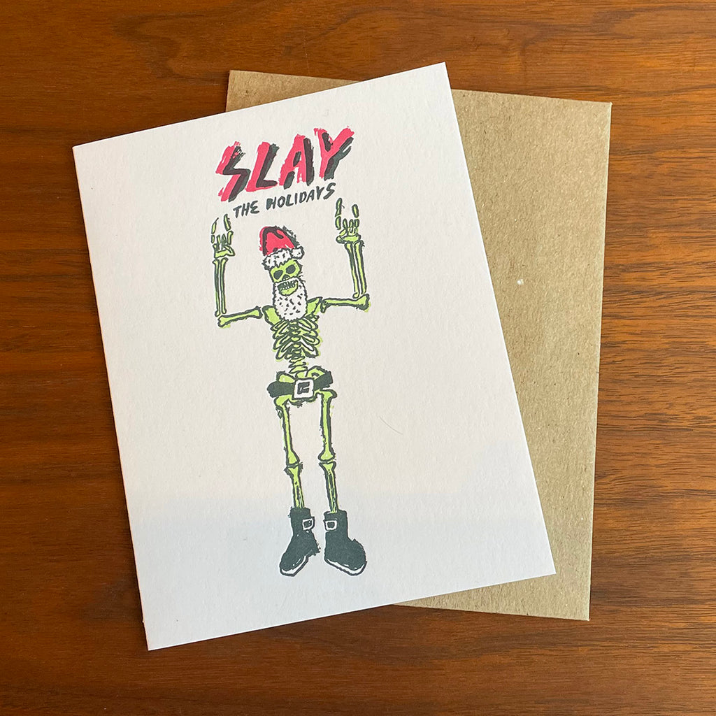 Slay the Holidays Skeleton Letterpress Card