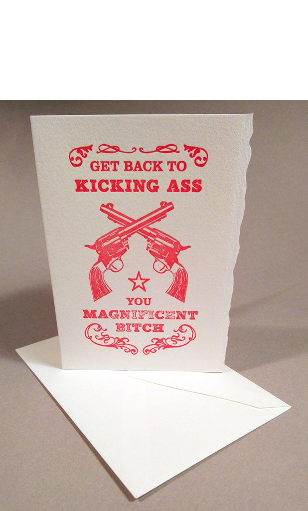 Get Back to Kicking A** Letterpress Card