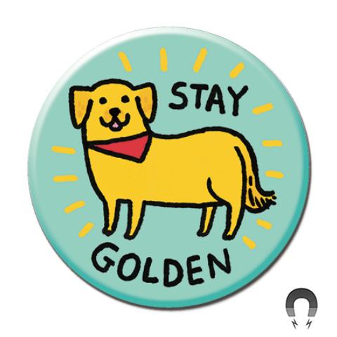 Stay Golden Magnet