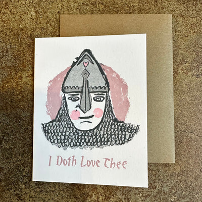 I Doth Love Thee Card