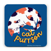 Cat Purrson Cat Coaster