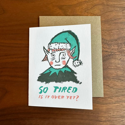 So Tired Elf Holiday Letterpress Card