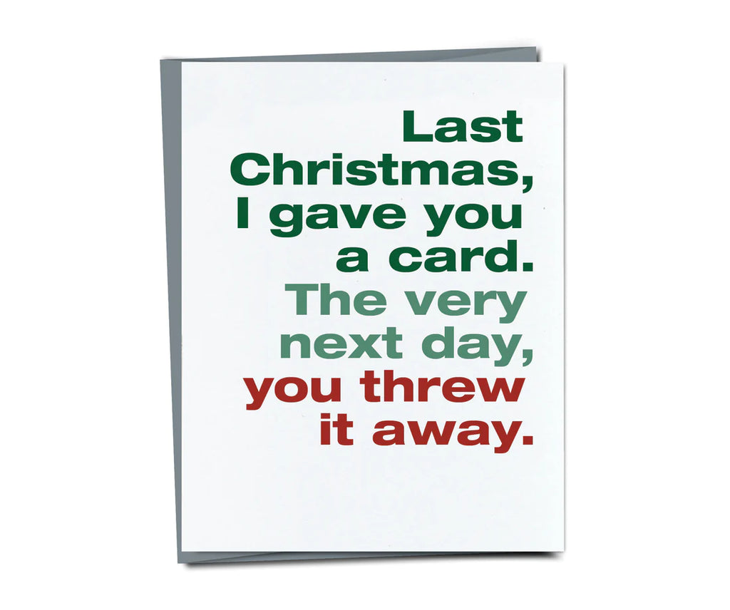 Last Christmas Funny Holiday Card