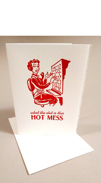 What the Sh*t is This Hot Mess? Letterpress Card – Crafty Wonderland