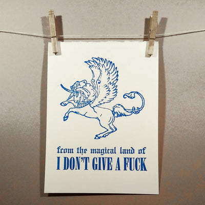 From the Magical Land of I Don't Give a F*ck Letterpress Print