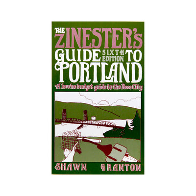 Zinester's Guide to Portland book